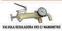 1215021200 VÁLVULA REGULADORA VRS C/MANOMETRO